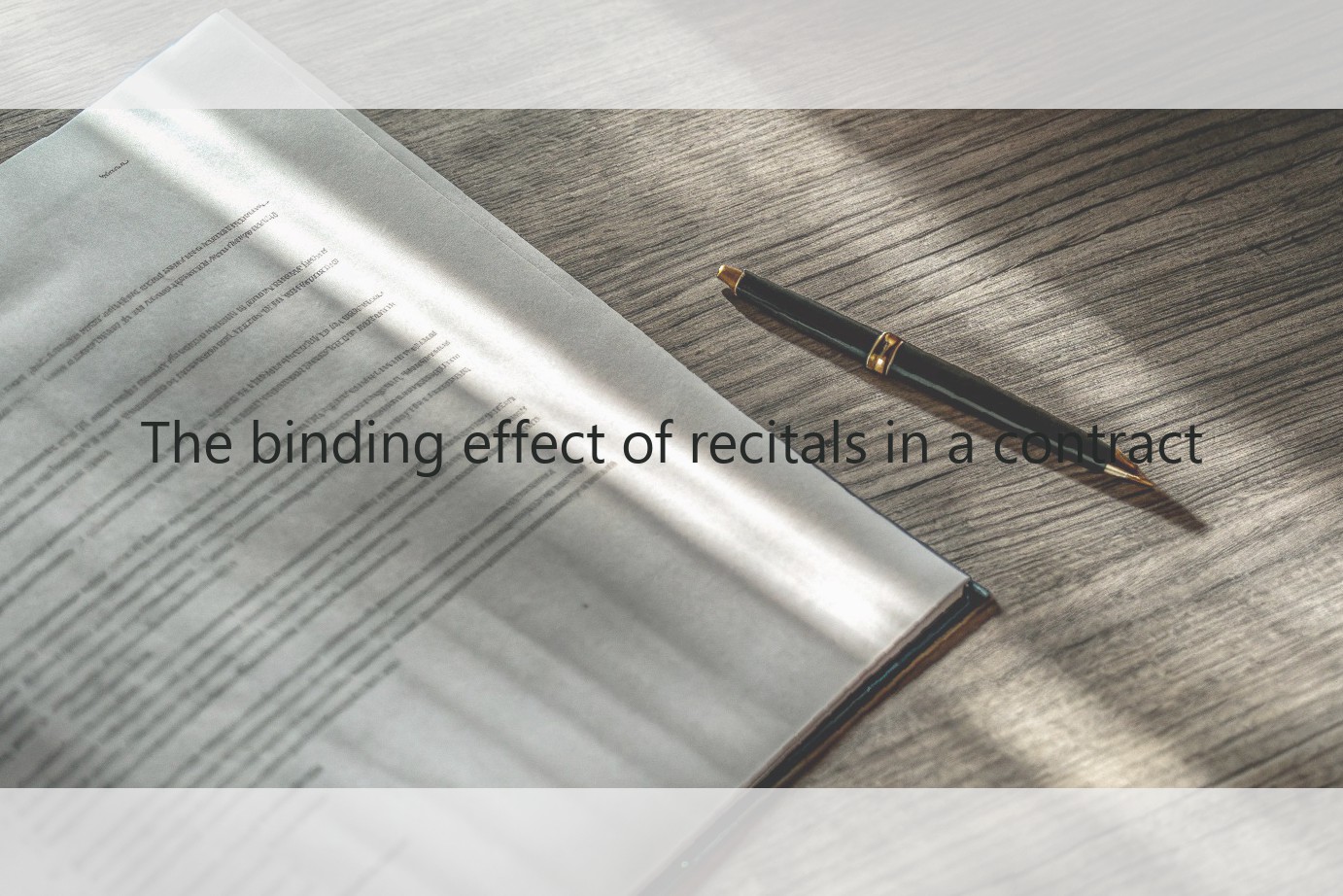 The binding effect of recitals in a contract